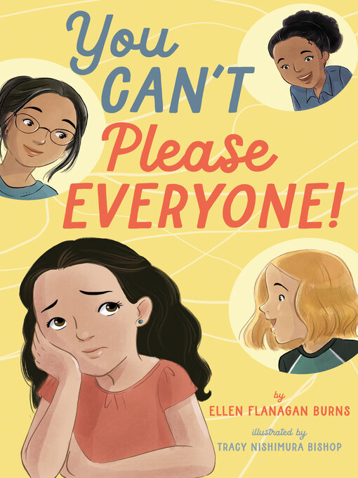 Title details for You Can't Please Everyone! by Ellen Flanagan Burns - Available